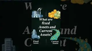 what are fixed assets and current assets 🏛️🛒👀🕐