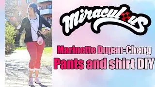 Marinette Cosplay DIY - shirt and pants