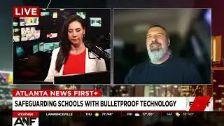 WATCH LIVE: Safeguarding schools with bulletproof technology
