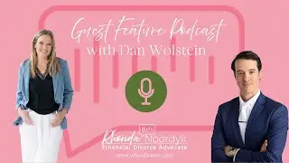 Episode 215: Vocational Assessments in Divorce: Getting to Real Numbers with Dan Wolstein