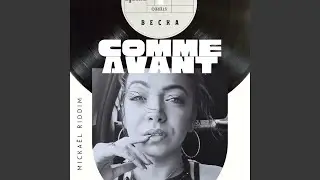 Comme Avant (feat. Mickaël Riddim)