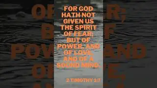 Daily Bible Verse |  2 Timothy 1:7 &ndash; No Fear, Only Power! 🙏 #Shorts