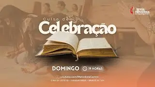 Culto de Louvor & Celebra&ccedil;&atilde;o 11/01/2026 | Igreja Metodista em Taguatinga Centro &bull; IMTC