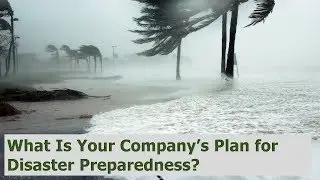 HR Rescue: What Is Your Company's Plan for Disaster Preparedness?