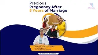 Natural Pregnancy After 5 Years of Marriage | Fertility Success Story | Dr. Kriti Agarwal