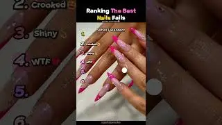 Ranking The Best Nails Fails