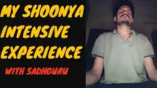 Shoonya  Experience Isha | Shoonya intensive Isha|Watch before attending Shoonya Program| sadhguru