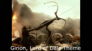 Girion, Lord of Dale Theme