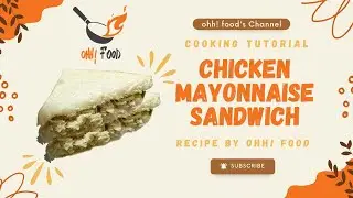 Chicken Mayonnaise Sandwich Recipe | How to make chicken sandwich | Chicken Mayo Sandwich