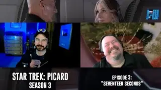 Star Trek: Picard Season 3 Review | Episode 3: 