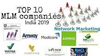 TOP 10 DIRECT SELLING COMPANIES IN INDIA 2019| TOP 10 MLM COMPANIES IN INDIA 2019|MLM CHOICE