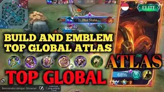 TOP GLOBAL ATLAS _ MOBILE LEGENDS | EMBLEM AND BUILD ATLAS 2022 | CARA PAKAI ATLAS