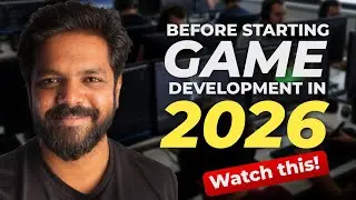Watch This Before Starting Your Game Development Career in 2025 | BestTips for Aspiring Game Devs
