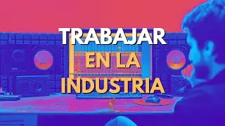 Trabajar en la Industria como Compositor y/o Productor Musical