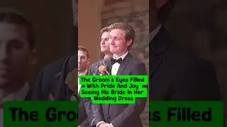 The Groom&rsquo;s Eyes Filled With Pride And Joy Seeing His Bride In Her Wedding Dress. #wedding