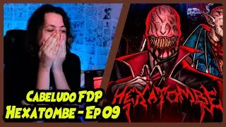 HEXATOMBE - EPISÓDIO 09  - 