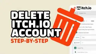 Delete Itch.io Account Permanently &ndash; Quick & Easy Method