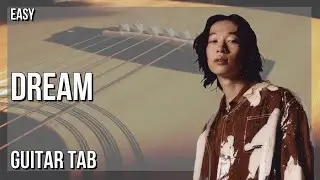 Guitar Tab: How to play Dream by Keshi