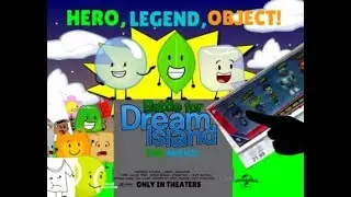 Battle for Dream Island The Movie (2015) (BFDI THE MOVIE) (READ DESCRIPTION)