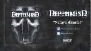 DepthminD - Natural Disaster