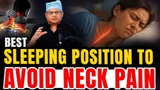How should people with neck pain sleep? | Best sleeping position to avoid neck pain | Dr GPV Subb...