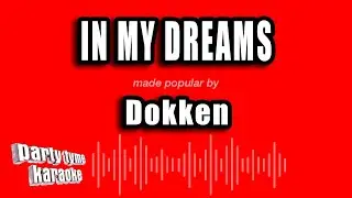 Dokken - In My Dreams (Karaoke Version)
