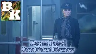 Doom Patrol Season 1 Episode 9 Jane Patrol Review