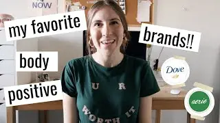 my favorite body positive brands!