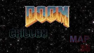 Doom Chillax OST Map38 (WAD soundtrack)