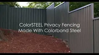 Introducing ColorSTEEL steel privacy fencing