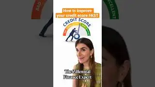 How to improve your credit score FAST