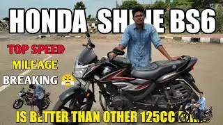 HONDA SHINE BS6 RIDE REVIEW |HONDA SHINE 125 BS6 MILEAGE |TOPSPEED CHECKING | HIGWAY AND CITY RIDING