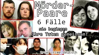 6 Mörder-Paare-true crime deutsch