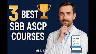 3 Best SBB ASCP Courses Students Say Actually Prepare You for the Real Exam