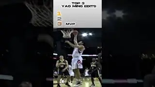 Top 3 Yao Ming Edits #nba