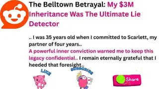 The Belltown Betrayal My $3M Inheritance Was The Ultimate Lie Detector.. Reddit Story