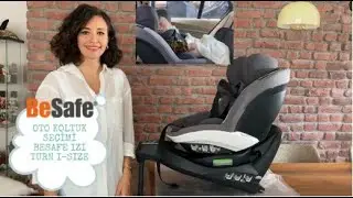 OTO KOLTUK SEÇİMİM l BESAFE IZI TURN I-SIZE 360 DERECE DÖNEBİLEN KOLTUK I Nelere dikkat ettim?