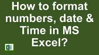 How to format numbers, date & Time? Lesson 15