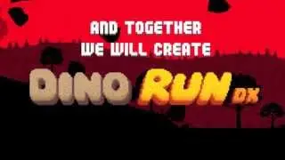 Dino Run DX - DIY Crowdfunding Campaign