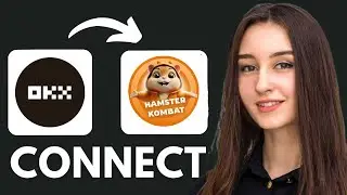 How To Connect OKX Wallet To Hamster Kombat 2025