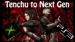 Bring Tenchu to Next Gen! (Tenchu Tribute Vid)