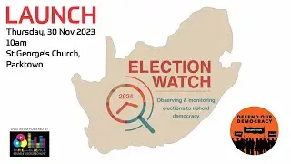 Launch of our Election Watch Campaign by Defend Our Democracy