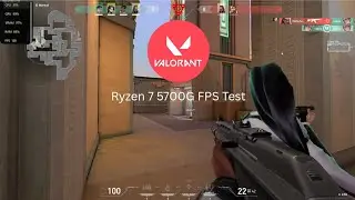 VALORANT FPS Test on Ryzen 7 5700G (Lowest Graphics)