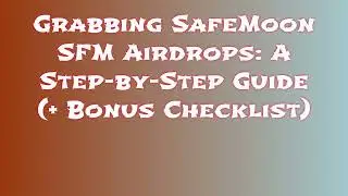 Get Free SafeMoon SFM Airdrop  | Learn How to Swap or Sell SafeMoon SFM Airdrop