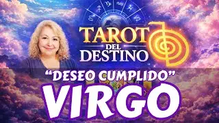 VIRGO ♍ TUS DESEOS SE CUMPLEN… Y LLEGA UN AMOR QUE TE CAMBIA | Tarot del Destino #virgo