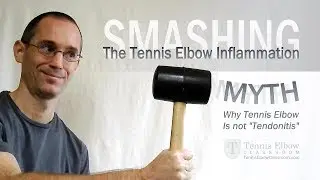 Smashing The Inflammation Myth - Why You Can Stop Chasing Tennis Elbow 