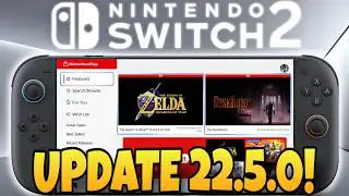 New Nintendo Switch 2 System Update 22.5.0 Explained! + Game Updates Appeared!