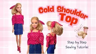 Step by Step Sewing a Cold Shoulder Top & Scrunchie for Dolls