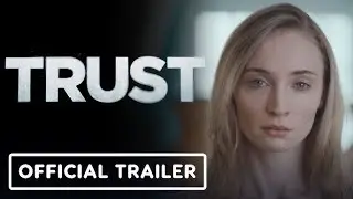 Trust - Official Trailer | Carlson Young | Sophie Turner | Thriller | #trust2025