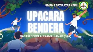 Upacara Bendera Safari Sekolah Ramah Anak (SRA) di SMPN 7 Satu Atap Kepil